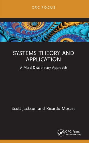 Systems Theory and Application: A Multi-Disciplinary Approach.
