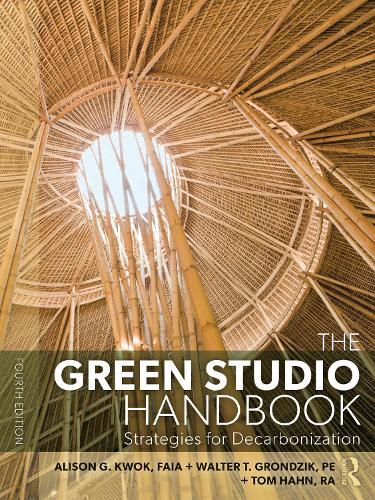The Green Studio Handbook: Strategies for Decarbonization. 4th edition