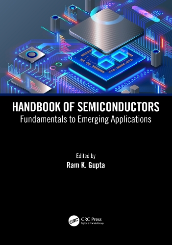 Handbook of Semiconductors: Fundamentals to Emerging Applications.