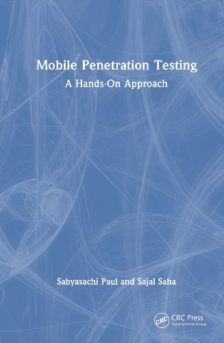 Mobile Penetration Testing: A Hands-On Approach.