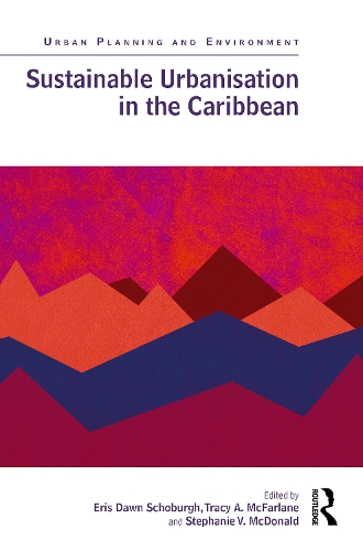 Sustainable Urbanisation in the Caribbean.