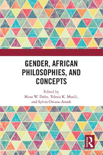 Gender, African Philosophies, and Concepts.