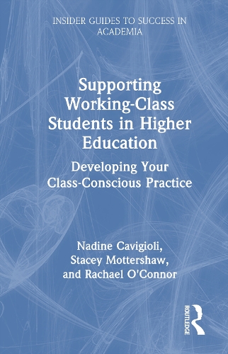 Supporting Working Class Students in Higher Education