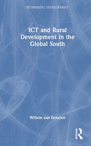 ICT and Rural Development in the Global South.