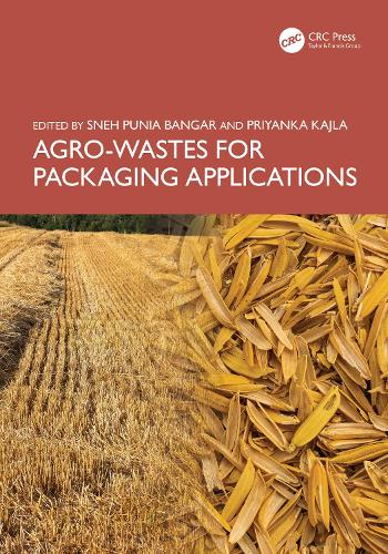 Agro-Wastes for Packaging Applications.