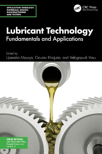 Lubricant Technology: Fundamentals and Applications.