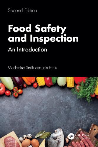 Food Safety and Inspection: An Introduction, Second Edition. 2nd edition