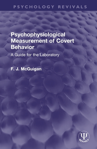 Psychophysiological Measurement of Covert Behavior: A Guide for the Laboratory.