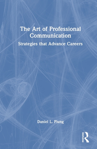 The Art of Professional Communication