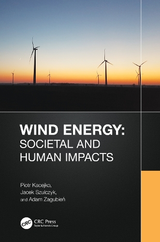 Wind Energy: Societal and Human Impacts.