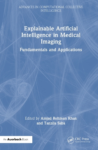 Explainable Artificial Intelligence in Medical Imaging: Fundamentals and Applications.