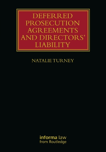 Deferred Prosecution Agreements and Directors' Liability.