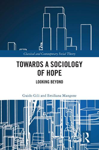 Towards A Sociology of Hope