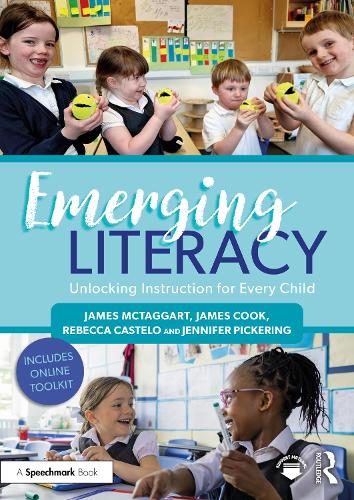 Emerging Literacy: Unlocking Instruction for Every Child.