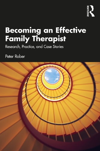 Becoming an Effective Family Therapist: Research, Practice, and Case Stories.
