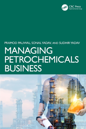Managing Petrochemicals Business.