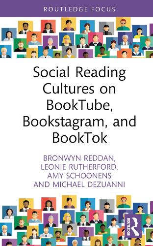 Social Reading Cultures on BookTube, Bookstagram, and BookTok.