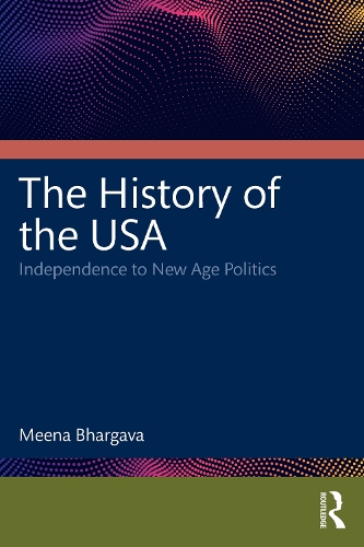 The United States from Eighteenth Century to Early Twenty-First Century