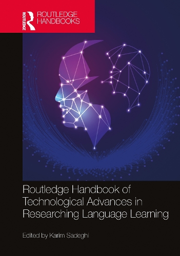 Routledge Handbook of Technological Advances in Researching Language Learning.