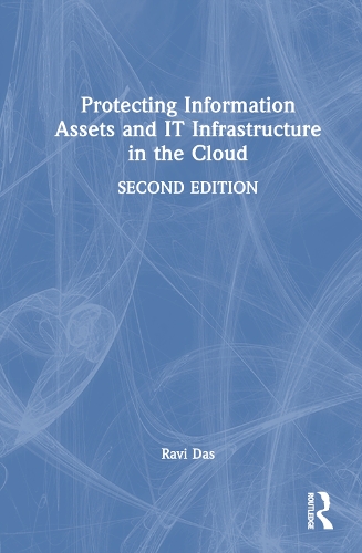 Protecting Information Assets and IT Infrastructure in the Cloud. 2nd edition