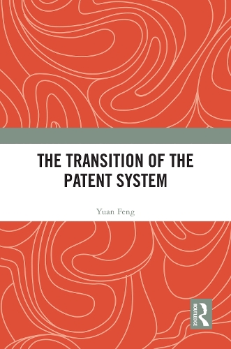 The Transition of the Patent System.