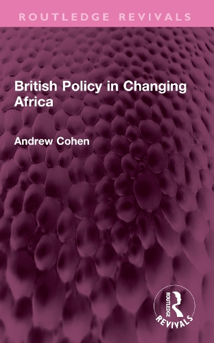 British Policy in Changing Africa.