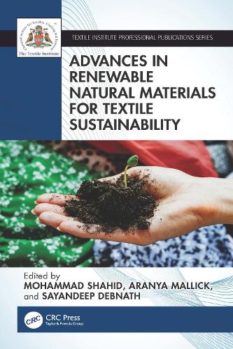 Advances in Renewable Natural Materials for Textile Sustainability.