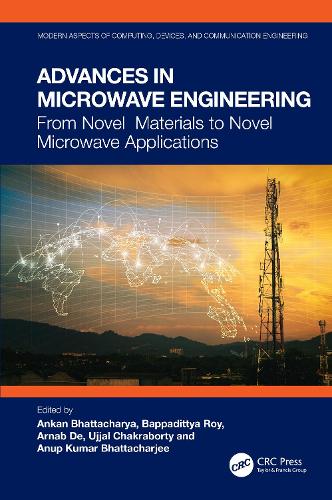 Advances in Microwave Engineering: From Novel Materials to Novel Microwave Applications.