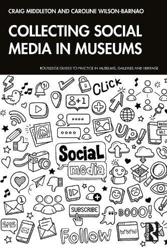 Collecting Social Media in Museums.