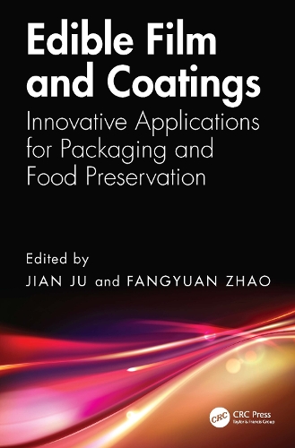 Edible Film and Coatings: Innovative Applications for Packaging and Food Preservation.