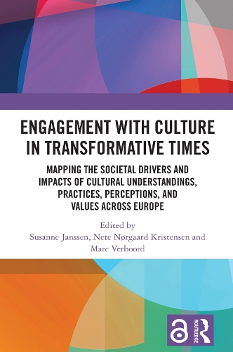 Engagement with Culture in Transformative Times: Mapping the Societal Drivers and Impacts of Cultural Understandings, Practices, Perceptions, and Values across Europe.