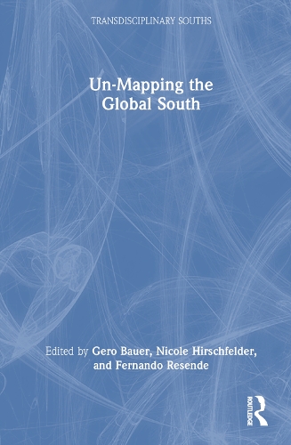 Un-Mapping the Global South.