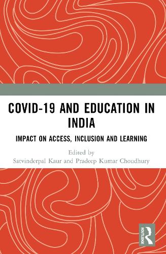 COVID-19 and Education in India: Impact on Access, Inclusion and Learning.