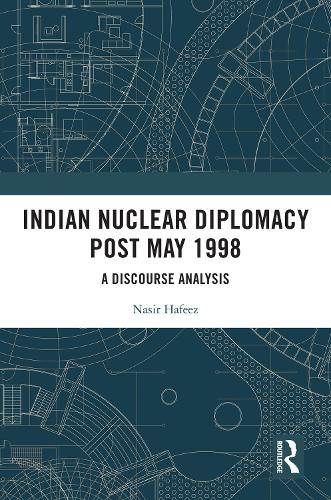 Indian Nuclear Diplomacy Post May 1998
