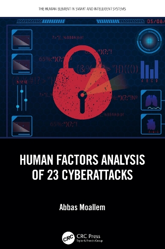 Human Factors Analysis of 23 Cyberattacks.