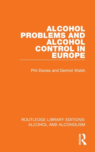 Alcohol Problems and Alcohol Control in Europe.