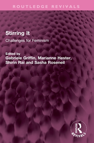 Stirring It: Challenges for Feminism.