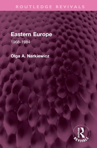 Eastern Europe: 1968-1984.