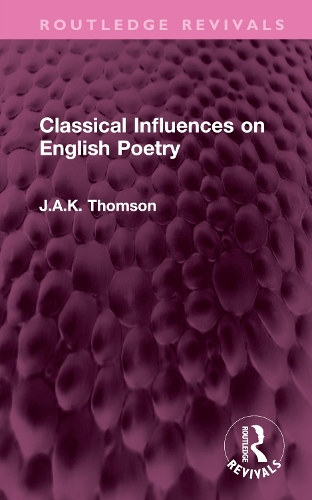 Classical Influences on English Poetry.