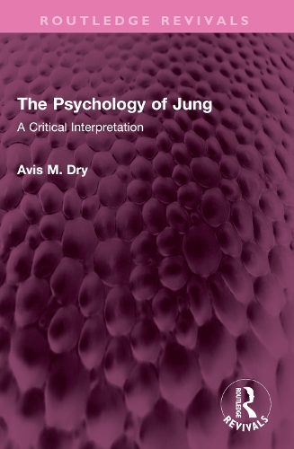 The Psychology of Jung: A Critical Interpretation.