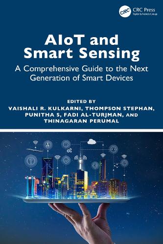 AIoT and Smart Sensing: A Comprehensive Guide to the Next Generation of Smart Devices.