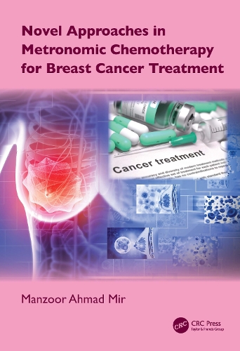 Novel Approaches in Metronomic Chemotherapy for Breast Cancer Treatment.