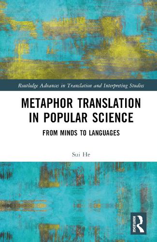 Metaphor Translation in Popular Science: From Minds to Langages.