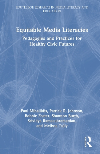 Equitable Media Literacies