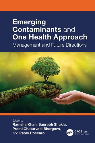Emerging Contaminants and One Health Approach: Management and Future Directions.