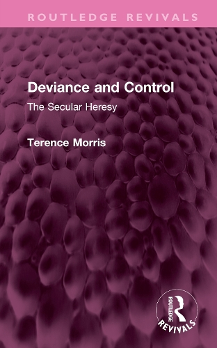 Deviance and Control: The Secular Heresy.