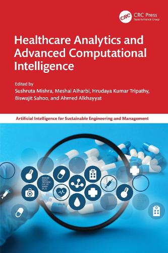 Healthcare Analytics and Advanced Computational Intelligence.