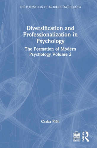 Diversification and Professionalization in Psychology