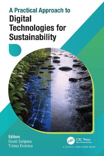 A Practical Approach to Digital Technologies for Sustainability.