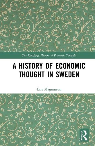 A History of Economic Thought in Sweden.